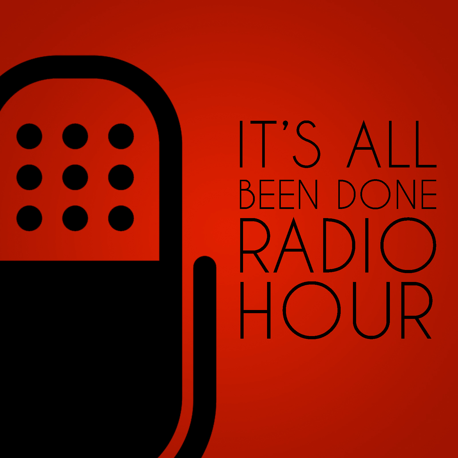 It's All Been Done Radio Hour | ColumbusMakesArt.com (en-US)