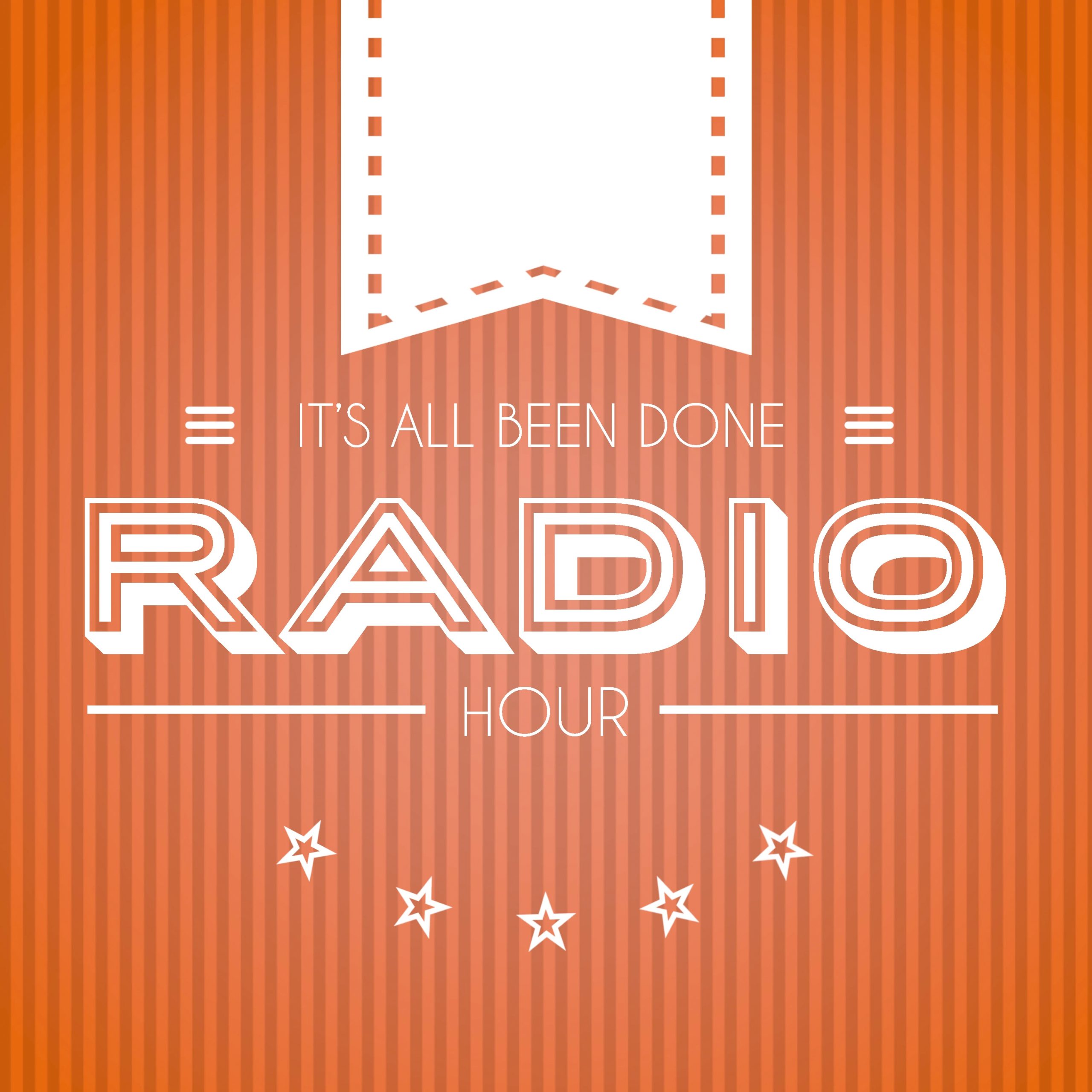 It's All Been Done Radio Hour | It's All Been Done Presents Wiki | Fandom